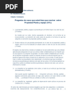 Preguntas de Casos Que Usted Tiene Que Saber y Resolver Sobre Activo Fijo