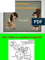 Fragment and Run-On Sentences