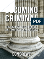 Don Crewe - Becoming Criminal - The Socio-Cultural Origins of Law, Transgression, and Deviance-Palgrave Macmillan (2013)