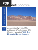 Street Hypnosis: Automatically Install The Attitudes & Techniques of A Master Hypnotist