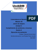 Licenciatura en Derecho Módulo 20 Juicio de Amparo Unidad 3: Cumplimiento de Sentencia y Recursos Sesión 6 Ejecución de Sentencia