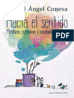 HACIA EL SENTIDO. Metáforas, Reflexiones y Pinceladas Educativas - MIGUEL ANGEL CONESA FERRER