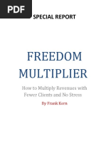 Special Report: Freedom Multiplier