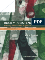 Alicia Fignoni - Rock y Resistencia. Música y Dictadura en Argentina. Una Historia No Oficial