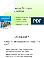 Satisfying Needs and Wants Economic Choices Economic Systems Supply and Demand