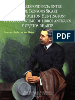 La Correspondencia Entre Isidre Bonsoms Sicart y Archer Milton Huntington El Coleccionismo de Libros Antiguos y Objetos de Arte by Immaculada Socias Batet Isidre Bonsoms Sicart Archer Milton Huntingt