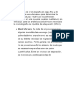 Los Métodos de Cromatografía en Capa Fina y de Electroforesis Son Adecuados para Determinar La Cantidad Absoluta y Relativa de Los Diferentes Aminoácidos en Una Muestra