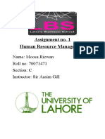 Assignment No. 1 Human Resource Management: Name: Moosa Rizwan Roll No: 70071471 Section: C Instructor: Sir Aasim Gill