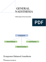 General Anaesthesia: I Made Agus Kresna Sucandra