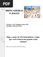 1° Ano - Jogos e Brincadeiras