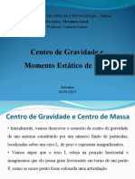 Centro de Gravidade e Momento Estático de Área