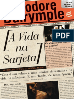 A Vida Na Sarjeta. O Circulo Vi - Theodore Dalrymple