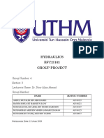 Hydraulics BFC21103 Group Project: Group Number: 4 Section: 3 Lecturer's Name: Dr. Noor Aliza Ahmad Group Member