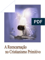 A Reencarnação No Cristianismo Primitivo