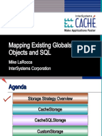 Mapping Existing Globals To Objects and SQL: Mike Larocca Intersystems Corporation