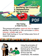 Pilot Testing, Monitoring and Evaluating The Implementation of The Curriculum