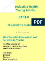 Reproductive Health of Young Adults: DR Kanurpiya Chaturvedi