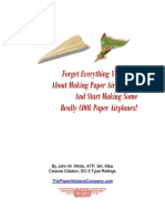 John M. White - Forget Everything You Know About Making Paper Airplanes