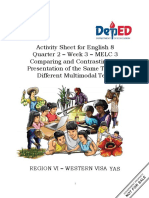 Activity Sheet For English 8 Quarter 2 - Week 3 - MELC 3 Comparing and Contrasting The Presentation of The Same Topic in Different Multimodal Texts