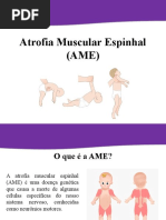 Atrofia Muscular Espinhal (AME)