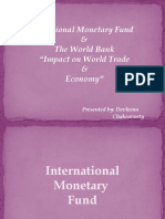 International Monetary Fund & The World Bank "Impact On World Trade & Economy"