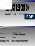 BANKING SYSTEM Presentation Made by NITIN, CHANDRA SHEKHER