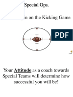 Special Ops. New Spin On The Kicking Game