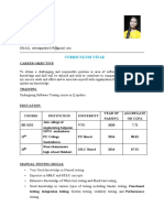 Curriculum Vitae: - Very Good Knowledge in Manual Testing. - Expertise in SDLC and STLC Concepts.