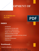 Development of Teeth: by - Dr. Priyanka Singh. M.D.S I Year