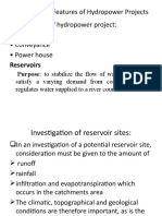 Construction Features of Hydropower Projects Main Feature of Hydropower Project: - Storage - Conveyance - Power House