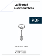 El Liberalismo. Cap. XXI. La Libertad y Sus Servidumbres - Juan Antonio Widow