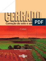 SOUSA, D. M. G. De, LOBATO, E. Cerrado - Correção Do Solo e Adubação. 2004