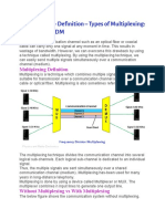 Multiplexing - Definition - Types of Multiplexing: FDM, WDM, TDM