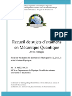 Mécanique Quantique, Sujets D'examen & Corrigés - R. Mezhoud