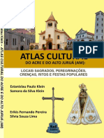 Ebook - Klein, Estanislau Paulo Atlas Cultural Do Acre e Do Alto Juruá (AM) : Locais Sagrados, Peregrinações, Crenças, Ritos e Festas Populares