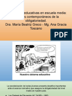 Trayectorias Educativas en Escuela Media - Desafíos Contemporáneos de La Obligatoriedad. Dra. María Beatriz Greco - Mg. Ana Gracia Toscano