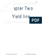 Chapter Two Yield Line: Prof. Dr. Mustafa B. Dawood Dr. Bilal Ismaeel Al-Shraify