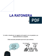 La Ratonera