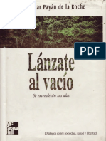 Lánzate Al Vacío, Se Extenderán Tus Alas