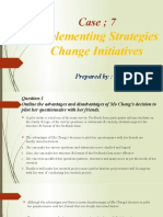 Implementing Strategies Change Initiatives: Case 7