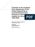 Activities at The Academic Unit, Department of Fire Safety Engineering at Lund University (Lund Institute of Technology), Sweden For The Period 1996-2000