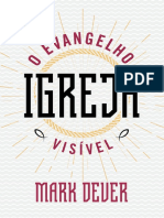 Igreja o Evangelho Visivel-Mark Dever