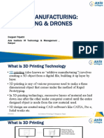 On 3 D Printing and Drones