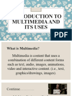 Introduction To Multimedia and Its Uses