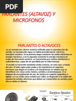 Parlantes (Altavoz) y Microfonos