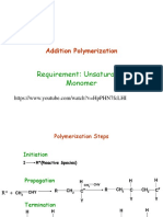 Requirement: Unsaturated Monomer: Addition Polymerization