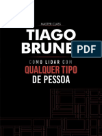 Tiago Brunet - Como Lidar Com Qualquer Tipo de Pessoa