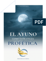 El Ayuno Como Estragia Profetica