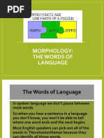 Morphology The Words of Language