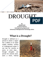 Drought: By, Usman Ilyas Assistant Professor Civil Engineering Department University of Management & Technology, Lahore